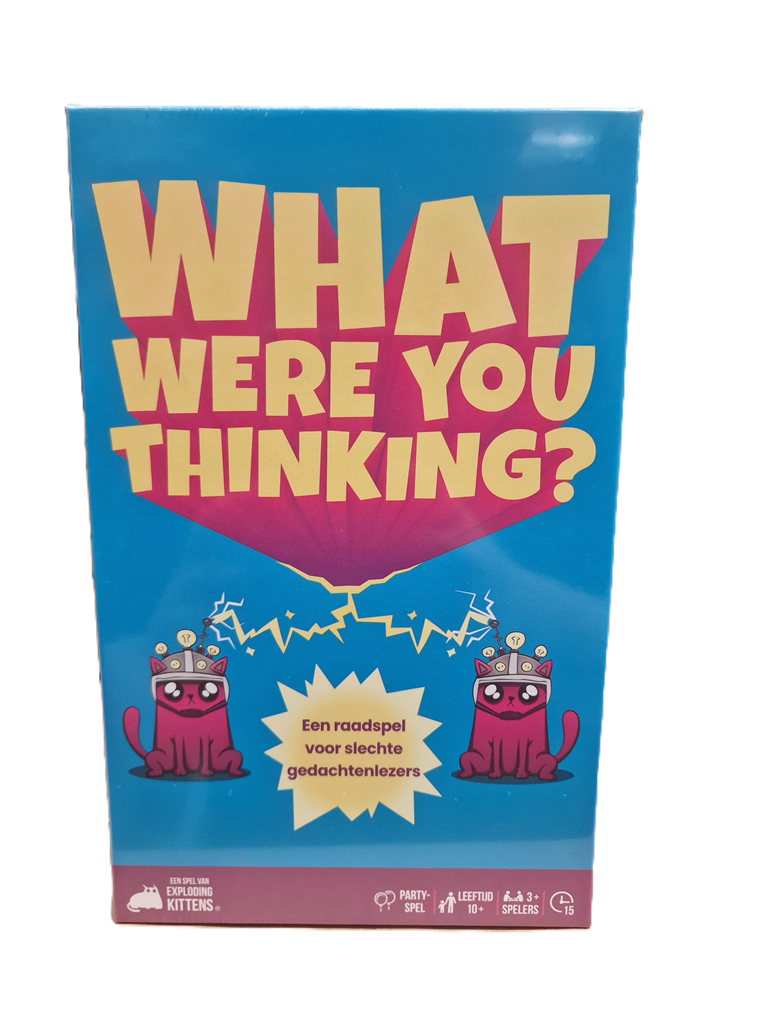 What were you thinking?